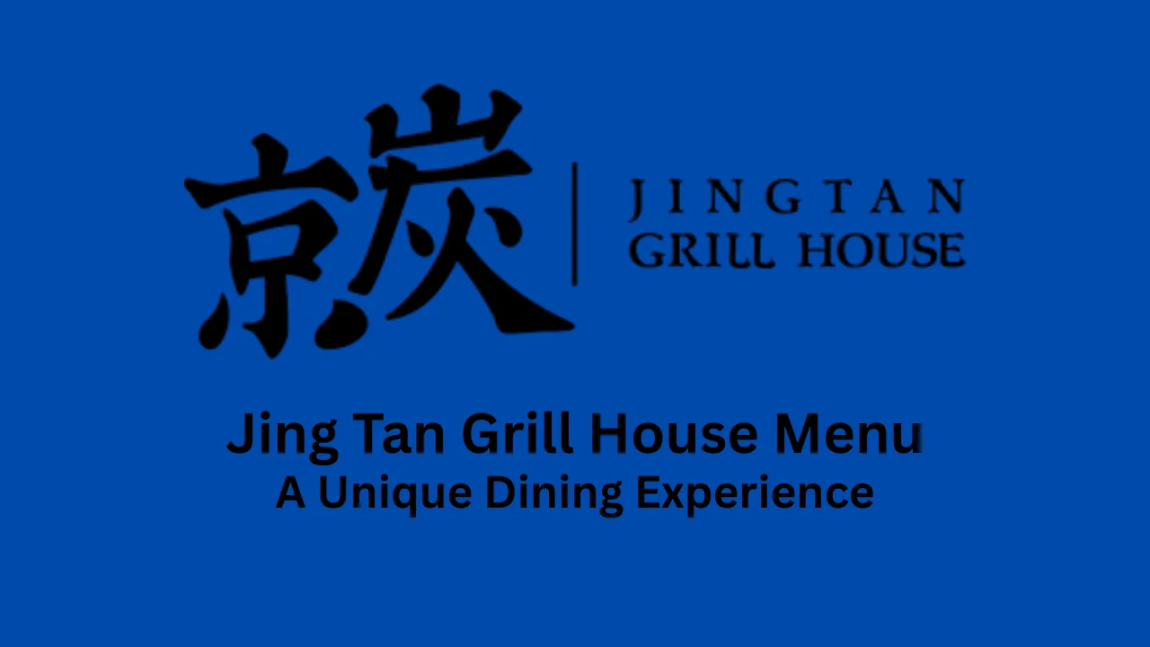 jing tan grill house menu