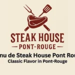 menu de steak house pont rouge