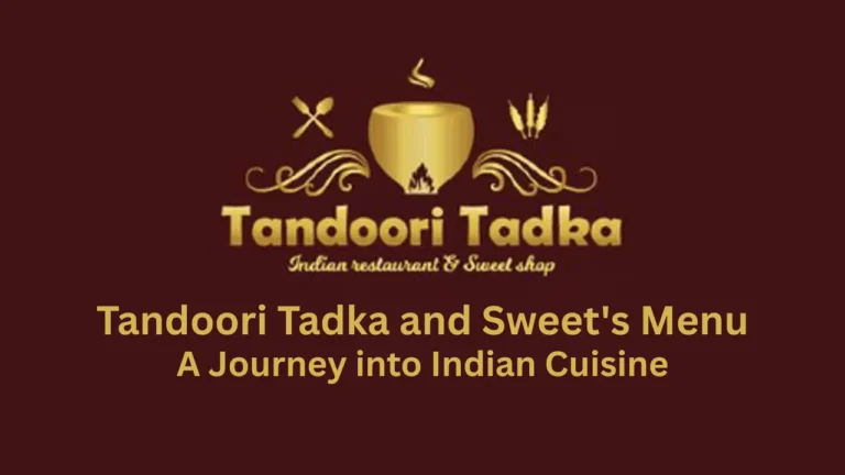 tandoori tadka and sweet's menu