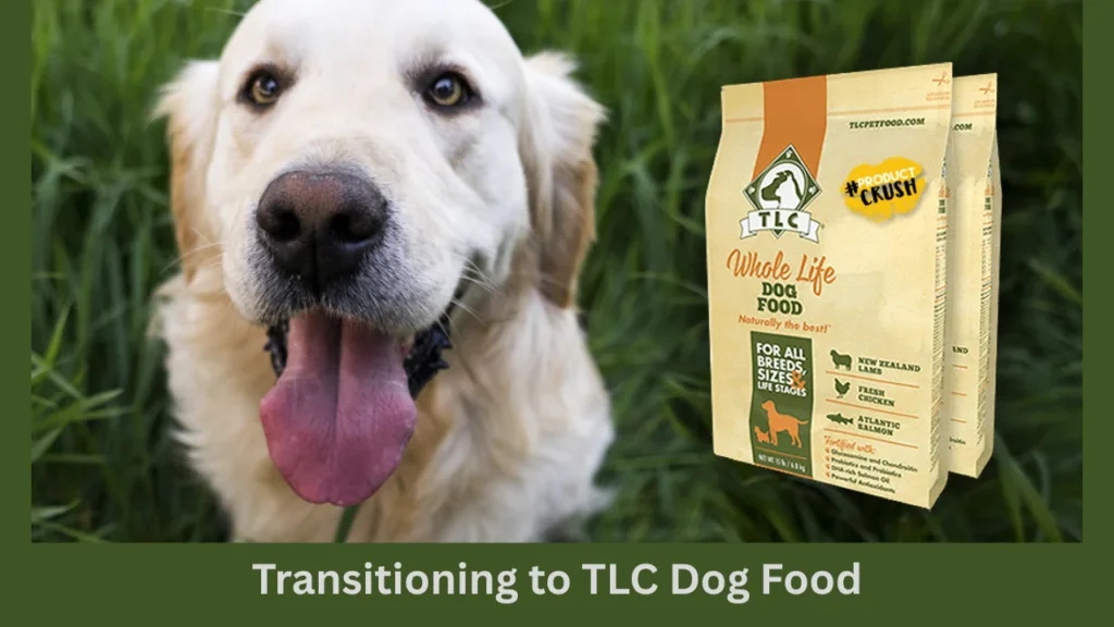 tlc dog food Transitioning to TLC Dog Food