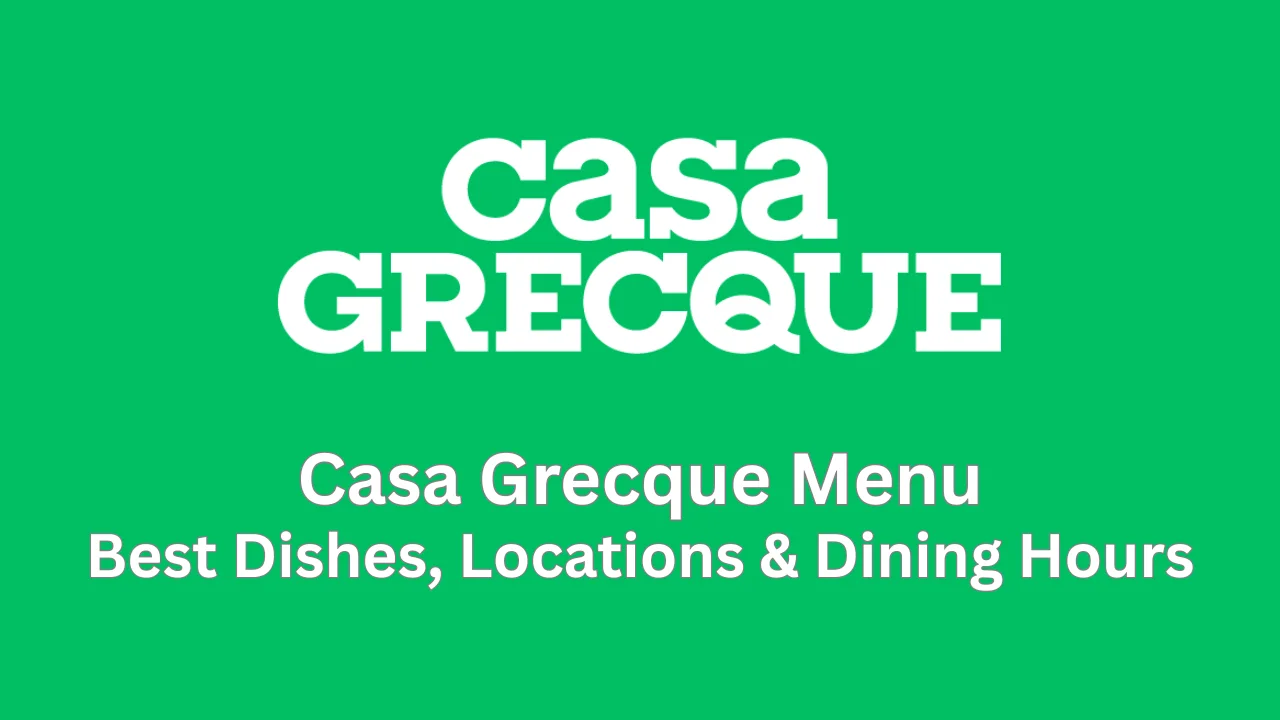 casa grecque menu