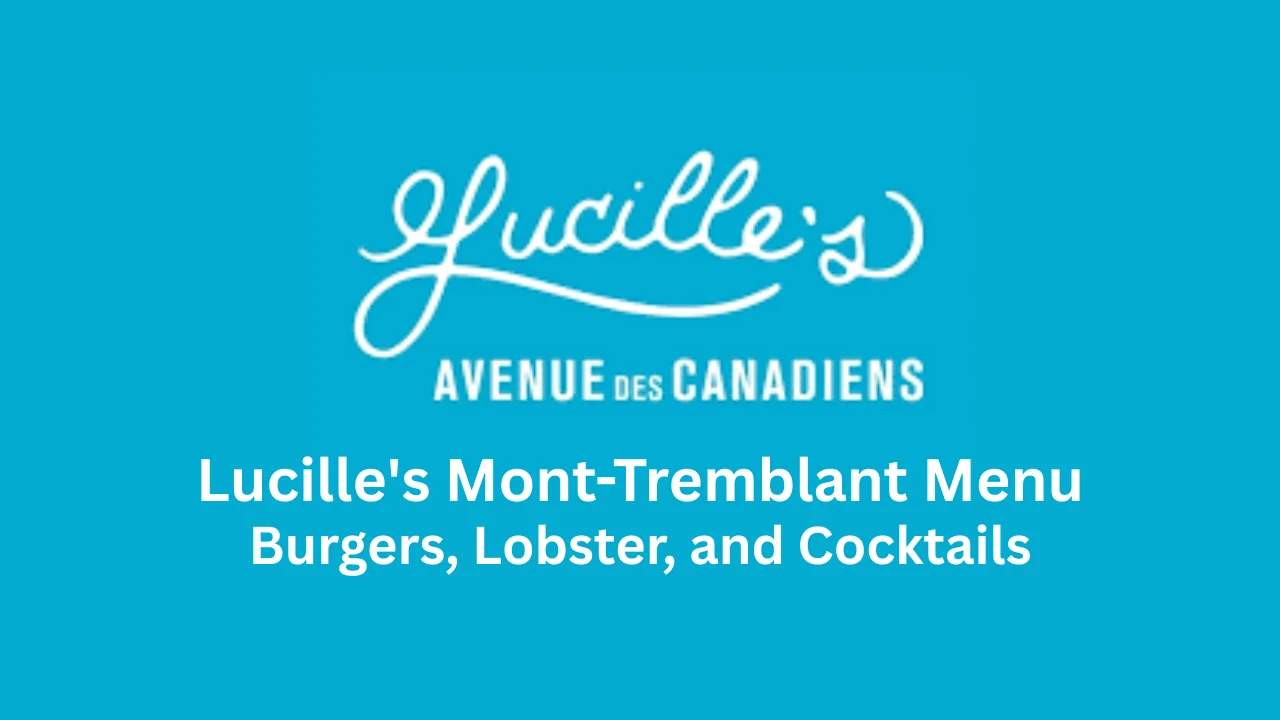 lucille's mont-tremblant menu
