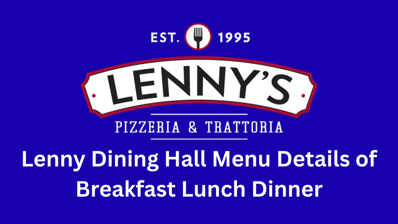 lenny dining hall menu