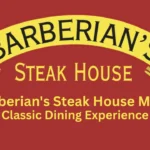 barberian's steak house menu