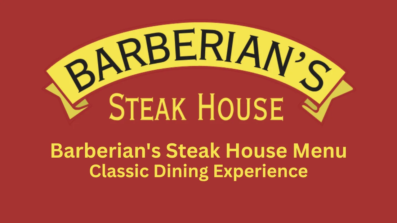 barberian's steak house menu