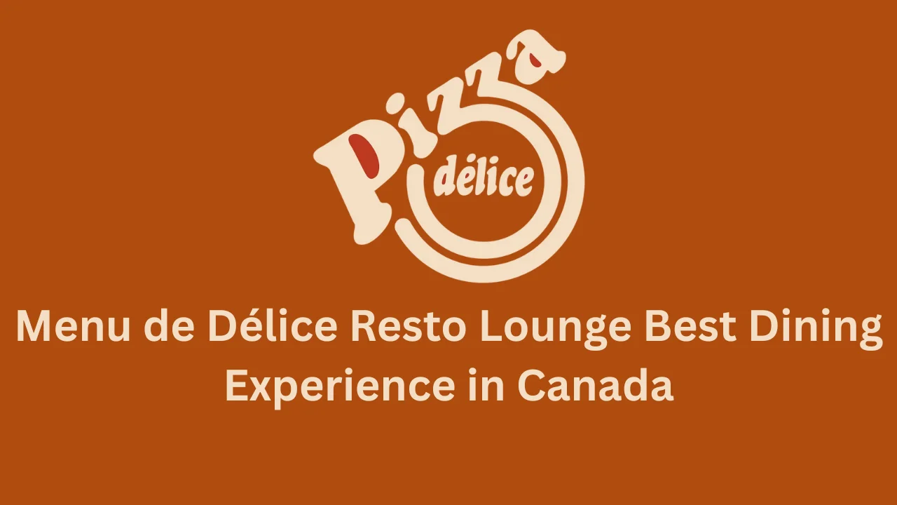 menu de délice resto lounge