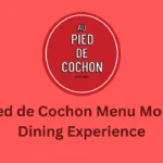 au pied de cochon menu