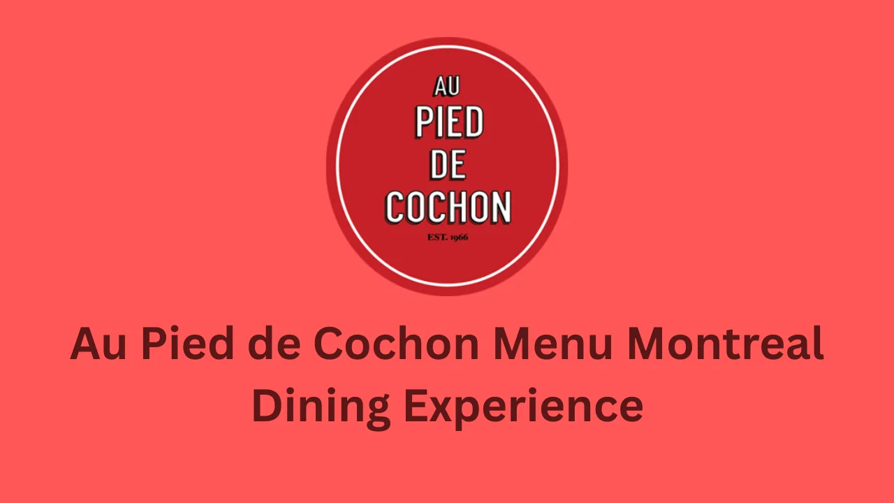 au pied de cochon menu