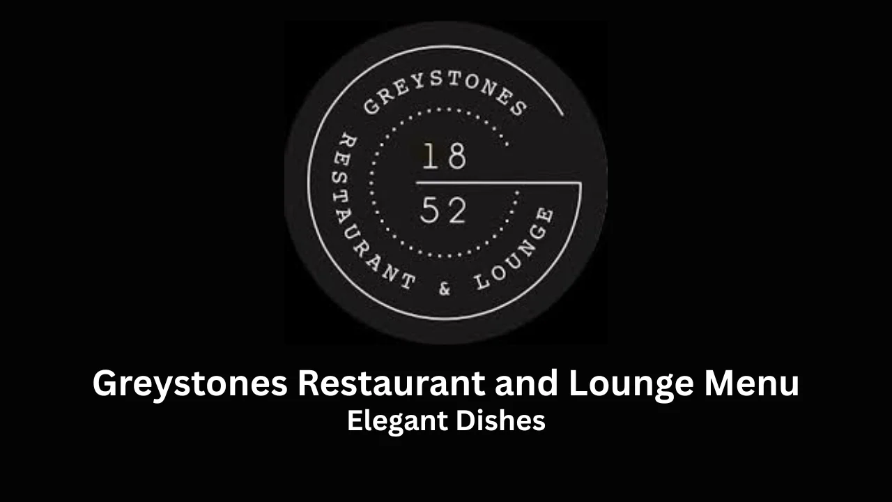 greystones restaurant and lounge menu