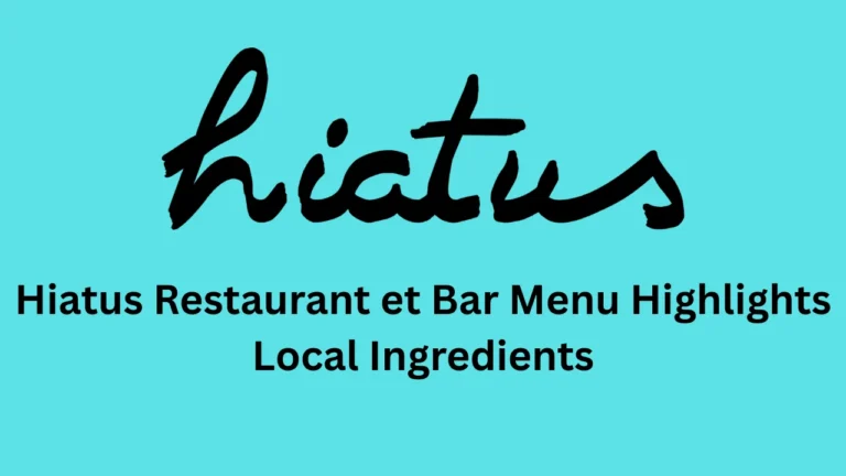 hiatus restaurant et bar menu