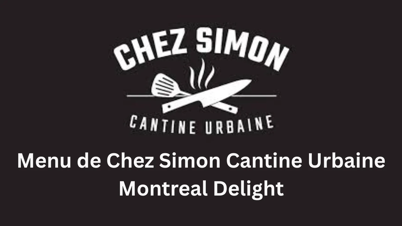 menu de chez simon cantine urbaine