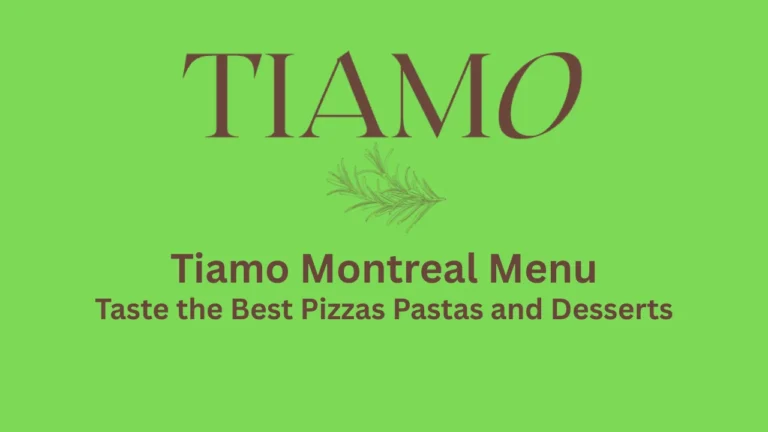 tiamo montreal menu