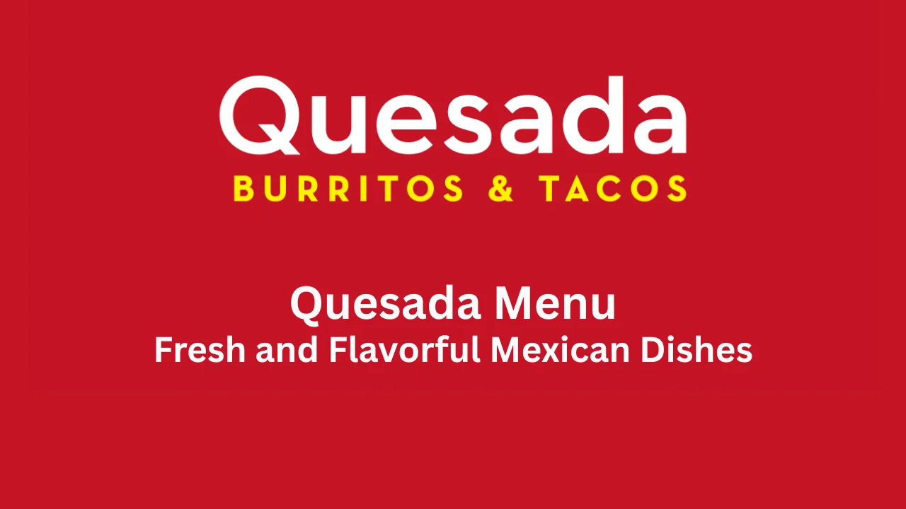 quesada menu