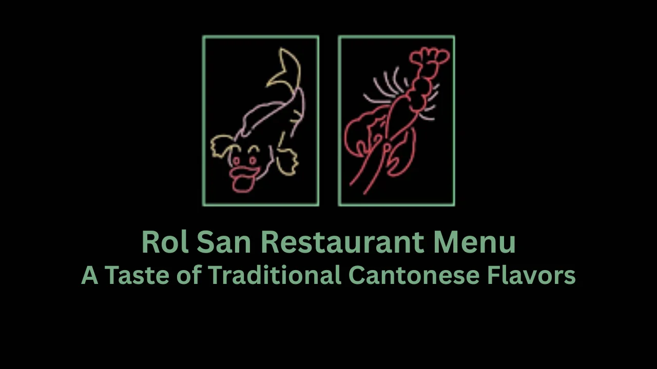 rol san restaurant menu