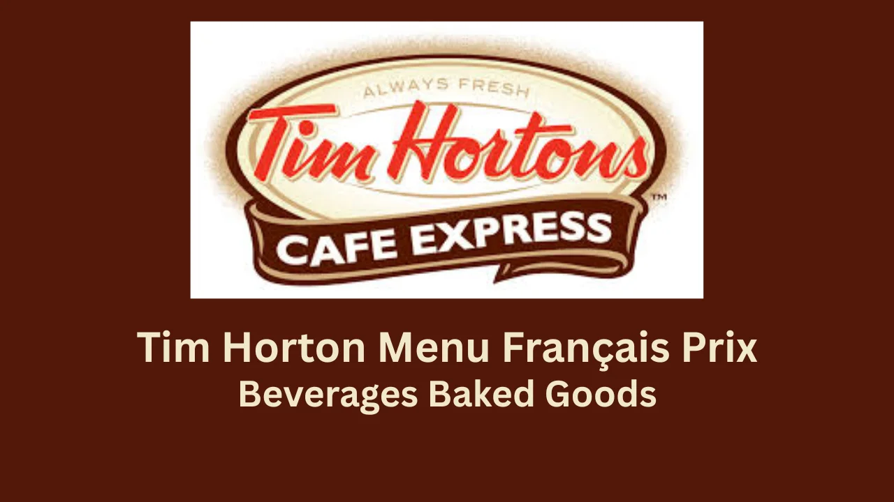 tim horton menu français prix