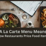 a la carte menu means