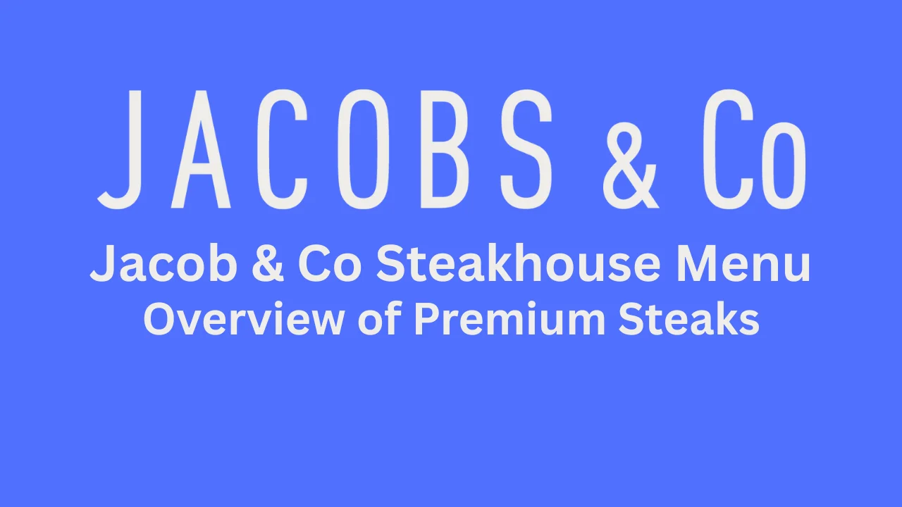 jacob & co steakhouse menu