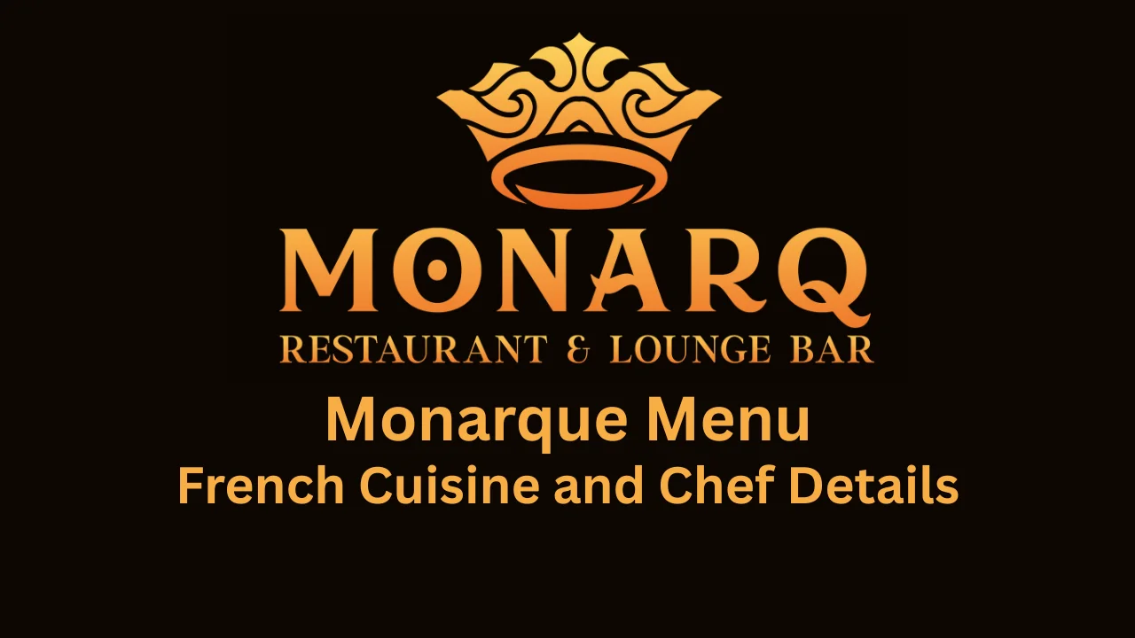 monarque menu