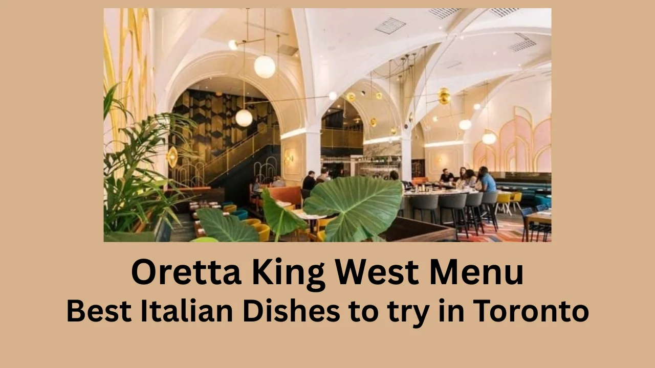 oretta king west menu