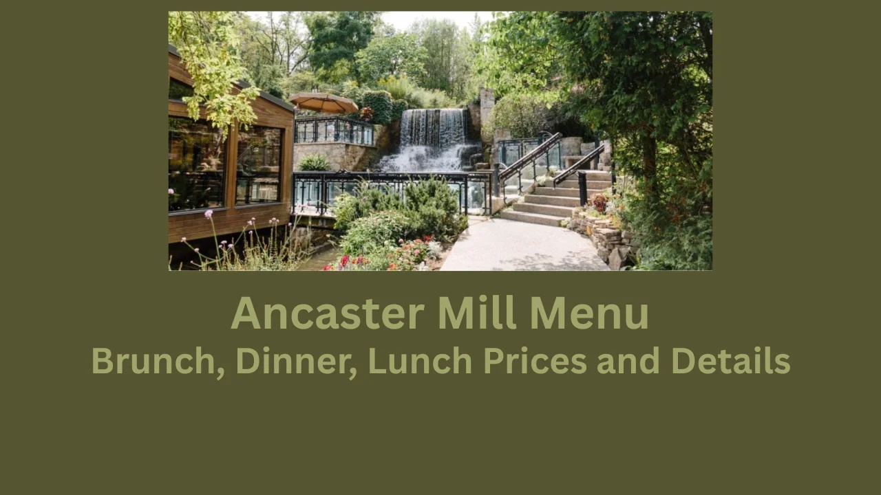 ancaster mill menu