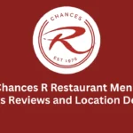 chances r restaurant menu