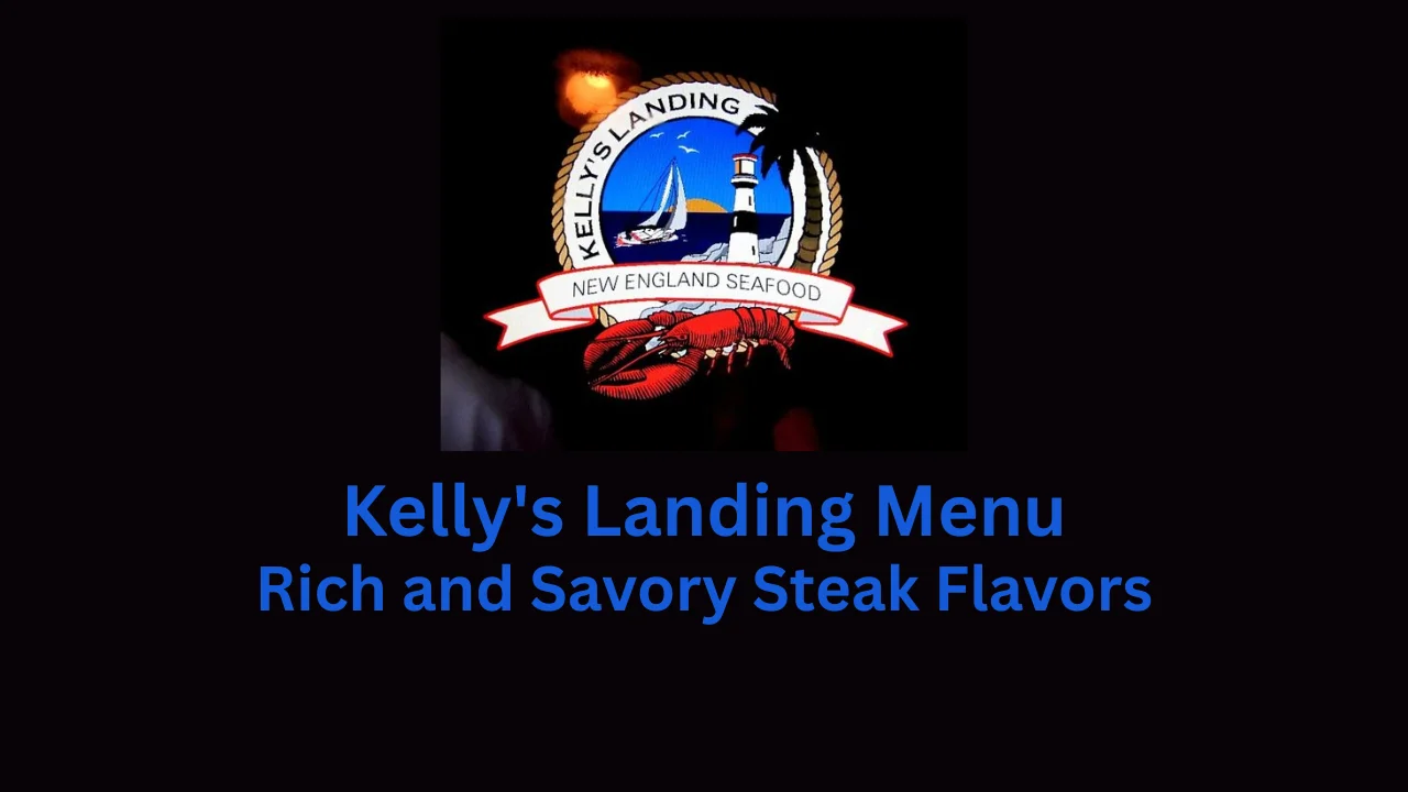 kelly's landing menu