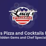lucy's pizza and cocktails menu