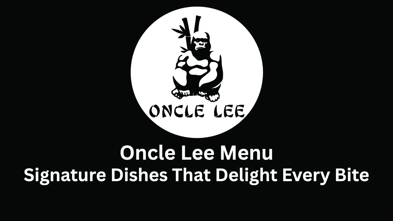 oncle lee menu